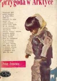 Przygoda w Arktyce - Peter Freuchen