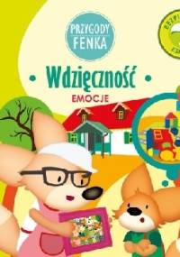 Przygody Fenka. Wdzięczność - Magdalena Gruca