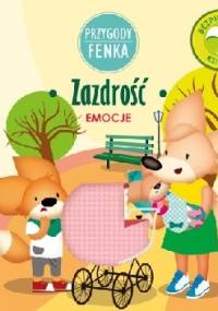 Przygody Fenka. Zazdrość - Magdalena Gruca