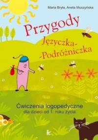 Przygody Języczka Podróżniczka - Maria Bryła, Aneta Muszyńska