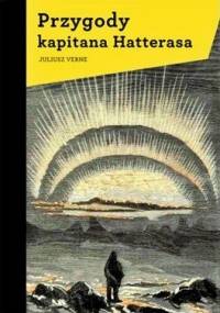 Przygody kapitana Hatterasa - Juliusz Verne