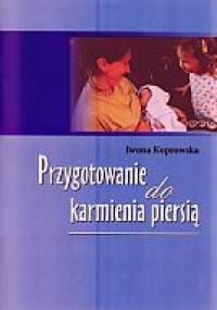 Przygotowanie do karmienia piersią - Iwona Koprowska