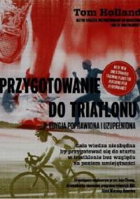 Przygotowanie do triatlonu - Tom Holland