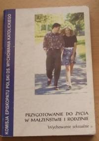 Przygotowanie do życia w małżeństwie i rodzinie - praca zbiorowa