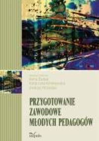 Przygotowanie zawodowe młodych pedagogów