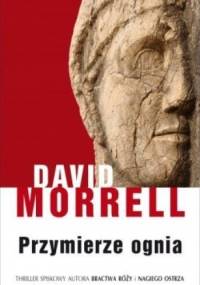 Przymierze ognia - David Morrell