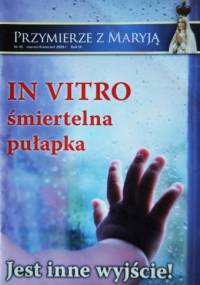 Przymierze z Maryją numer 45 - Redakcja Przymierze z Maryją