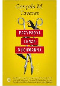 Przypadki Lenza Buchmanna - Goncalo M. Tavares