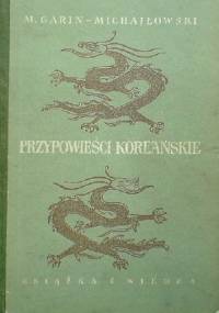 Przypowieści koreańskie - Mikołaj Garin Michajłowski