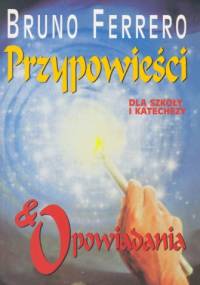 Przypowieści & Opowiadania - Bruno Ferrero