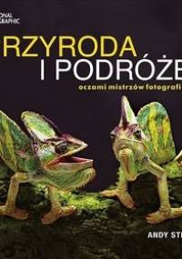 Przyroda i podróże oczami mistrzów fotografii - Andy Steel