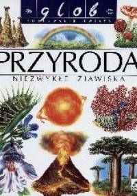 Przyroda. Niezwykłe zjawiska - Christine Lazier