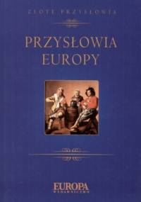 Przysłowia Europy - autor nieznany
