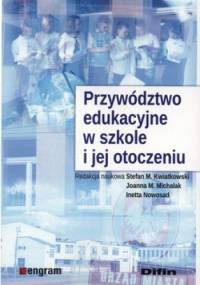 Przywództwo edukacyjne w szkole i jej otoczeniu