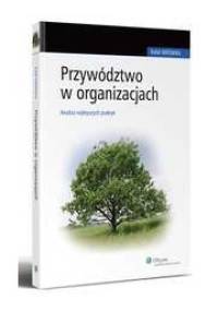 Przywództwo w organizacjach - Rafał Mrówka