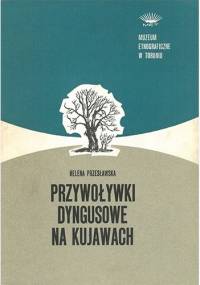 Przywoływki dyngusowe na Kujawach - Helena Przesławska