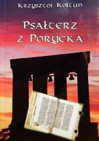 Psałterz z Porycka - Krzysztof Kołtun