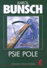 Psie pole - Karol Bunsch