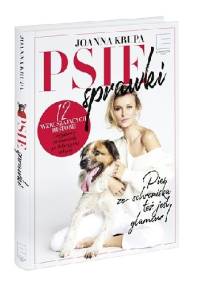 Psie sprawki - Joanna Krupa