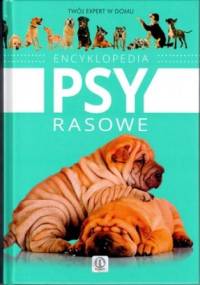 Psy rasowe. Encyklopedia
