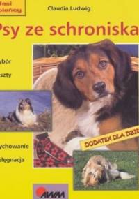 Psy ze schroniska - Claudia Ludwig