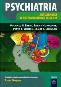Psychiatria Tom 1 Aktualności w rozpoznawaniu i leczeniu