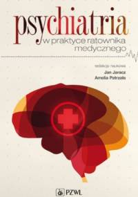 Psychiatria w praktyce ratownika medycznego