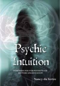 Psychic Intuition - Nancy du Tertre