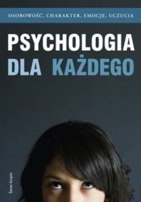 Psychologia dla każdego - praca zbiorowa