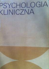 Psychologia kliniczna - Andrzej Lewicki
