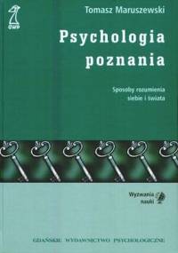 Psychologia poznania - Tomasz Maruszewski