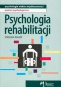 Psychologia rehabilitacji - Stanisław Kowalik