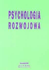 Psychologia rozwojowa - Peter Bryant, Andrew Colman
