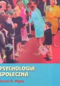 Psychologia społeczna - David G. Myers