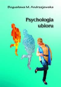 Psychologia ubioru - Andrzejewska Bogusława