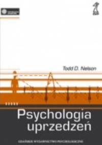 Psychologia uprzedzeń - Todd D. Nelson