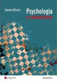 Psychologia w ratownictwie - Joanna Kliszcz
