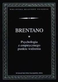Psychologia z empirycznego punktu widzenia - Franz Brentano