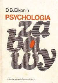 Psychologia zabawy - Daniił Borisowicz Elkonin