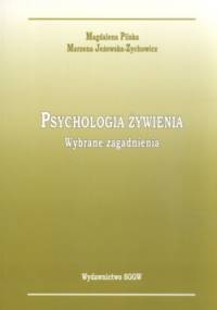 Psychologia żywienia. Wybrane zagadnienia - Magdalena Pilska