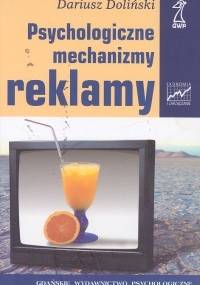 Psychologiczne mechanizmy reklamy - Dariusz Doliński
