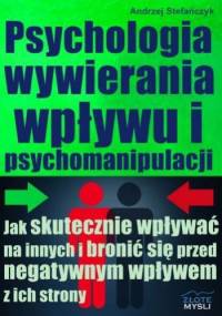 Psychomanipulacja - Andrzej Stefańczyk