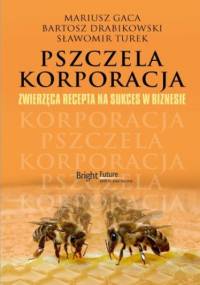 Pszczela korporacja