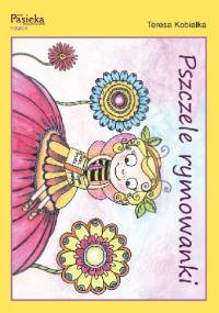 Pszczele rymowanki - Teresa Kobiałka