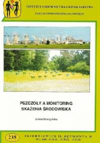 Pszczoły a monitoring skażenia środowiska - Janina Muszyńska