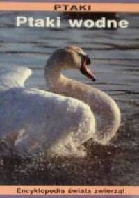 Ptaki. Ptaki wodne - Robin Kerrod, Jill Bailey