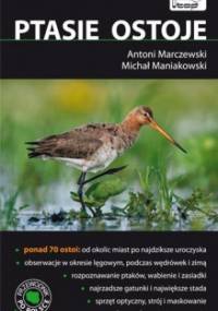 Ptasie Ostoje - Antoni Marczewski, Michał Maniakowski