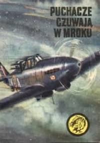 Puchacze czuwają w mroku - Andrzej R. Janczak