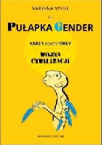 Pułapka gender - Marzena Nykiel
