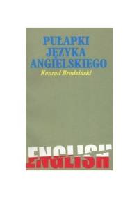 Pułapki języka angielskiego - Konrad Brodziński
